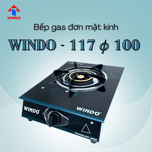 Bếp gas đơn mặt kính Windo - 117 phi 100