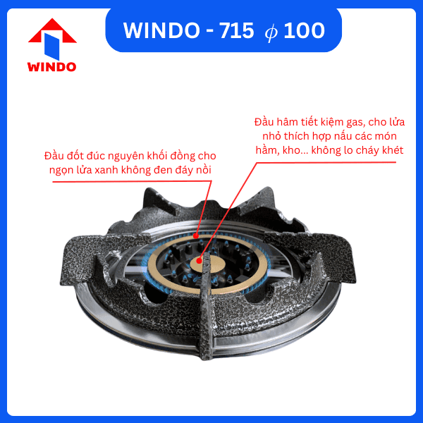Windo - 715 phi 100 cho ngọn lửa xanh, bền bỉ
