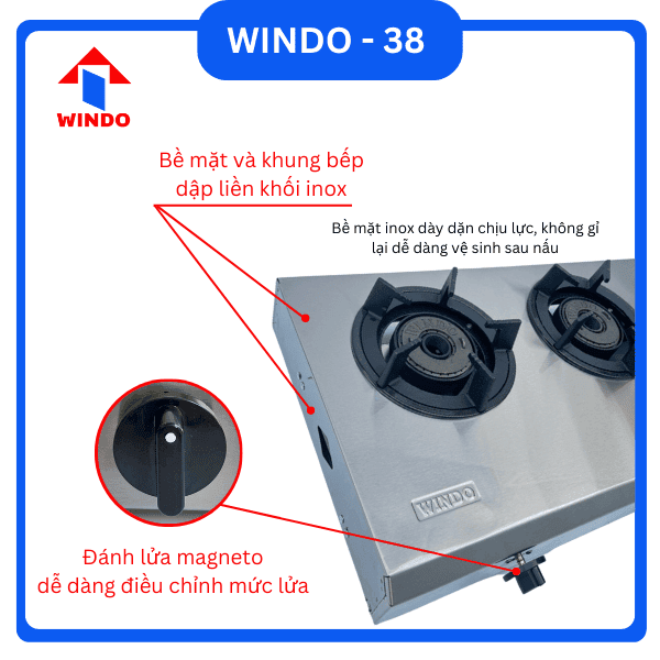 Bếp gas khè Windo - 38 được thiết kế đẹp mắt và vô cùng chắc chắn