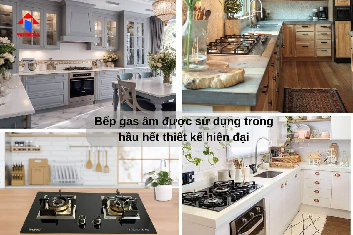 Bếp gas âm được lựa chọn sử dụng rất phổ biến hiện nay